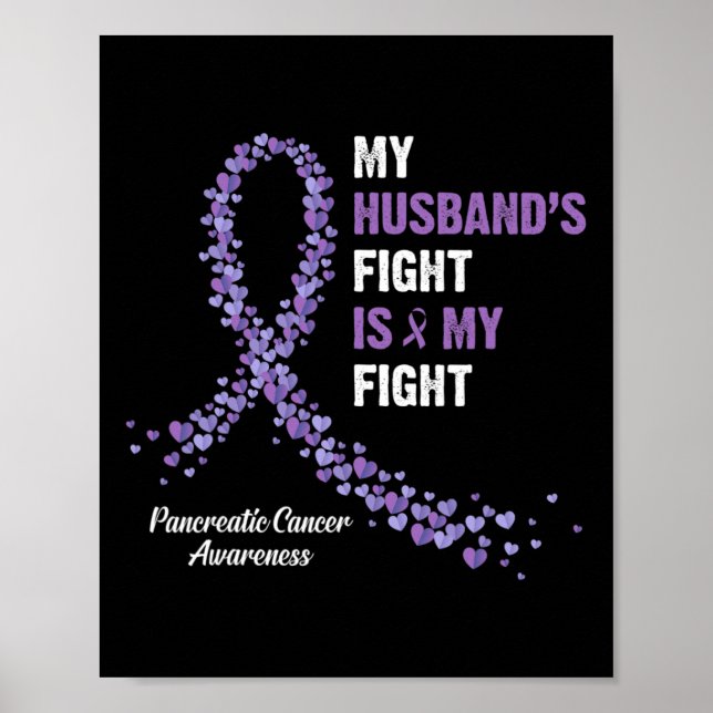 My Husband's fight is my fight pancreatic cancer a Poster (Front)
