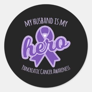 My Husbynd Is My Hero Pancreatic Cancer Awareness Classic Round Sticker