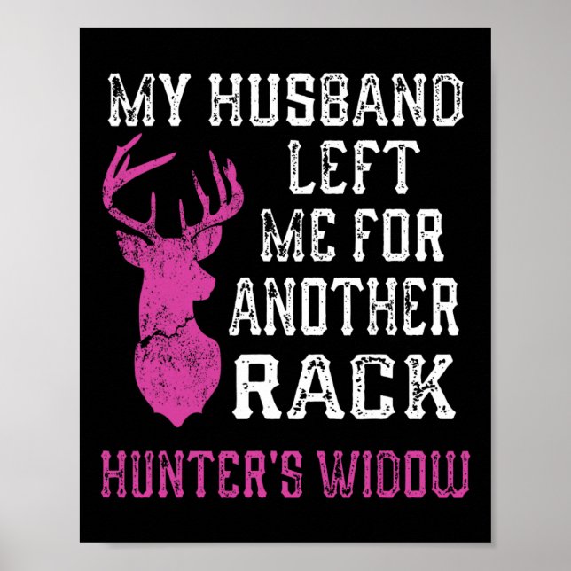 My Husnd Left Me For Another Rack Hunter's Widow H Poster (Front)