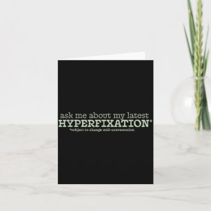 My Hyperfixation Card