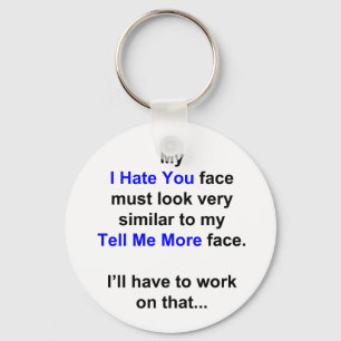 My "I Hate You Face"... Key Ring