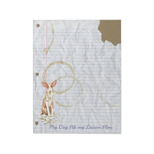My Ibizan Hound Ate My Lesson Plan Notepad (Rotated)
