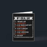 My Ideal Day Funny Cricket Birthday Gift Card<br><div class="desc">My Ideal Day Funny Cricket Gift design. Ideal Birthday Christmas or Father's Day sports cricket & sport Gift for your dad or husband. Retro present for wife,  Women,  mom on Mother's Day.</div>