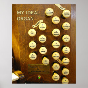 My ideal organ poster - medium size
