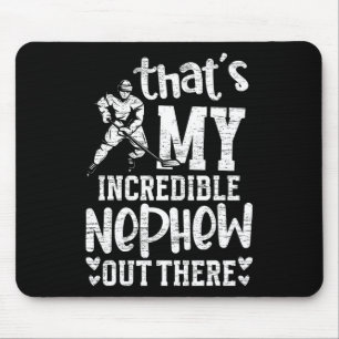 My Incredible Nephew Hockey Aunt Of A Hockey Playe Mouse Mat