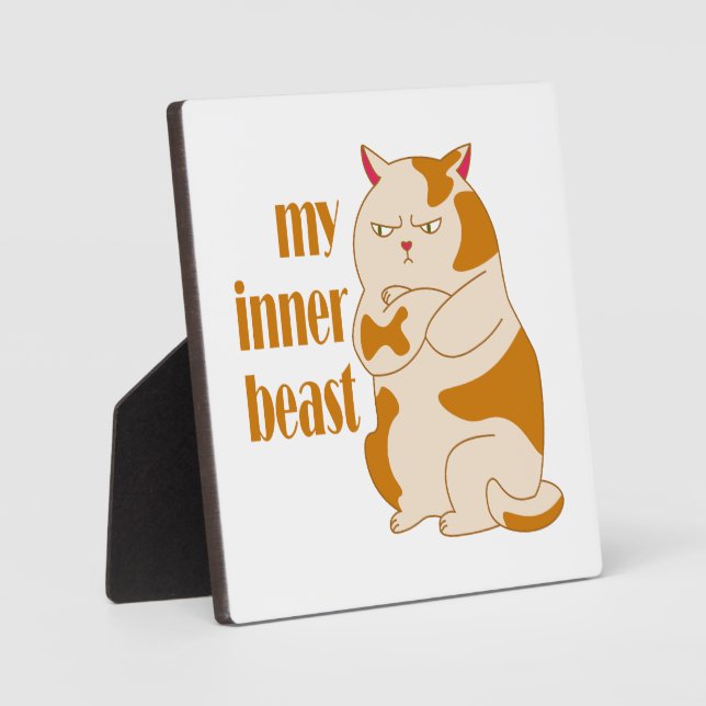 My inner beast lazy fat cat motivational quote plaque (Front)
