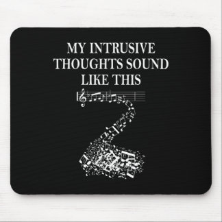 My Intrusive Thoughts Sound Like Music Notes Menta Mouse Mat