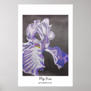 My Iris Poster