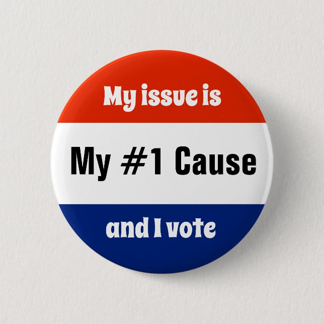My Issue Election Voter 6 Cm Round Badge (Front)