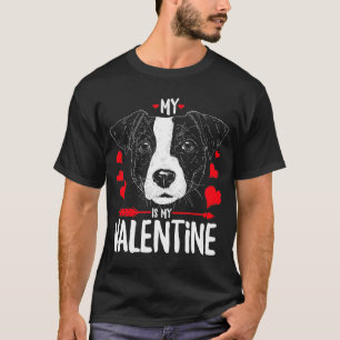 My Jack Russell Terrier is my valentine  Hearts do T-Shirt