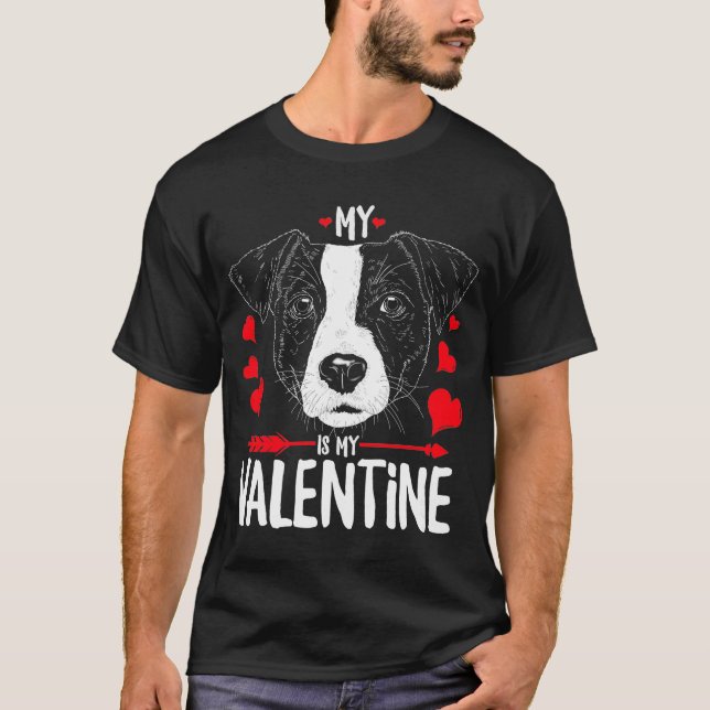 My Jack Russell Terrier is my valentine  Hearts do T-Shirt (Front)