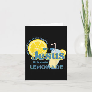 My Jesus Makes Lemonade Christian Funny Faith  Card