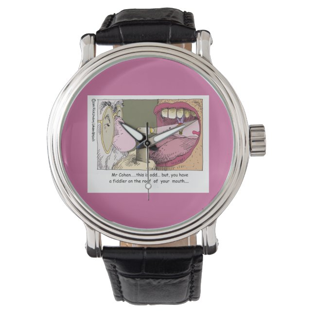 My Jewish Dentist Funny Unisex Watch (Front)