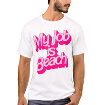 My Job Is Beach - Funny Ken Movie Quote