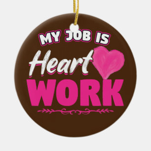 My Job Is Heart Work Paraprofessional Ceramic Tree Decoration