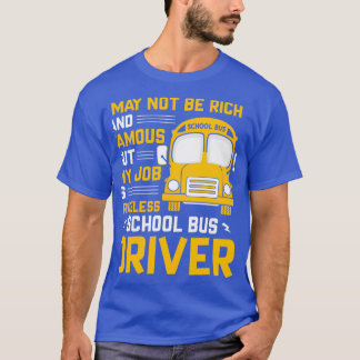 My Job is Priceless School Bus Driver Driving Yell T-Shirt