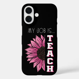 My Job Is Teach, Floral Pink Retro Funny Teacher iPhone 16 Case