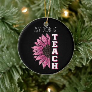 My Job Is Teach, Floral Pink Retro Funny Teacher Ceramic Tree Decoration