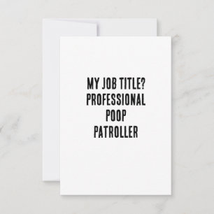My job title? Professional poop patroller Thank You Card