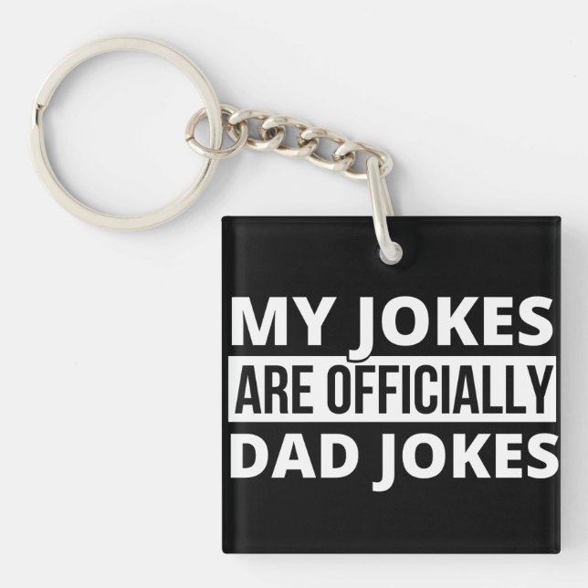 my jokes are dad jokes key ring (Front)