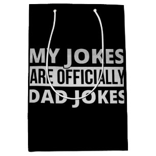 my jokes are dad jokes medium gift bag