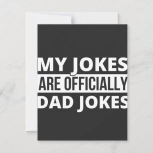 my jokes are dad jokes thank you card