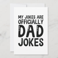 My Jokes Are Officially Dad Jokes