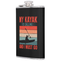 My Kayak is Calling and I Must Go