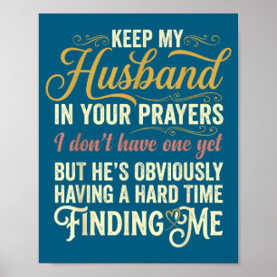 My Keep Husband Prayers Saying Quote Poster