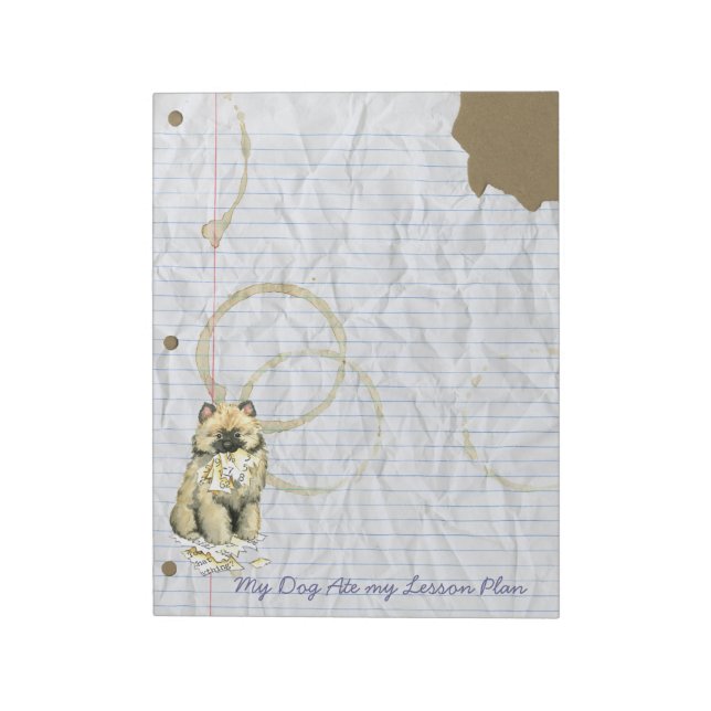 My Keeshond Ate My Lesson Plan Notepad (Rotated)