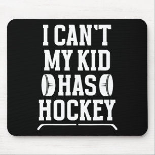 My Kid Has Hockey Mom Of A Hockey Player Ice Hocke Mouse Mat