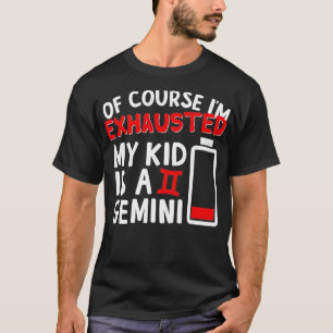 My Kid Is A Gemini  Gemini Birthday Zodiac  T-Shirt