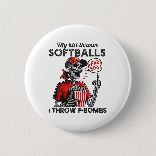 My Kid Throws Soft - I Throw F-bombs - Funny Softl 6 Cm Round Badge (Front)