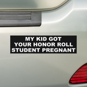 MY KID VS YOUR HONOR ROLL KID BUMPER STICKER