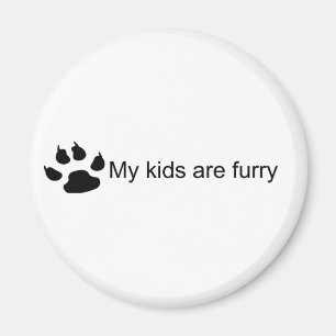 My Kids Are Furry (Dog Paw) Magnet