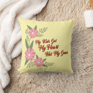 My Kids Got My Heart Not My Genes Adoptive Mom  Cushion