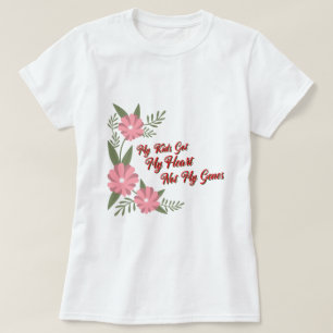 My Kids Got My Heart Not My Genes Adoptive Mom  T-Shirt