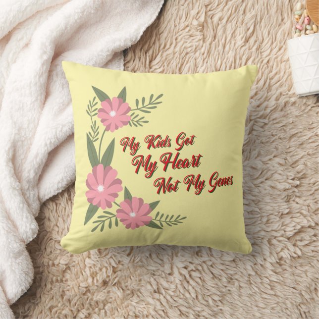 My Kids Got My Heart Not My Genes Adoptive Mum  Cushion (Blanket)