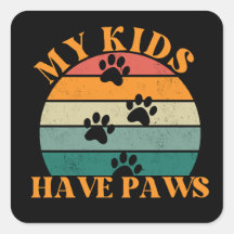 My kids have Paws Cute Retro 