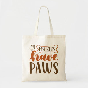 My Kids Have Paws Tote Bag