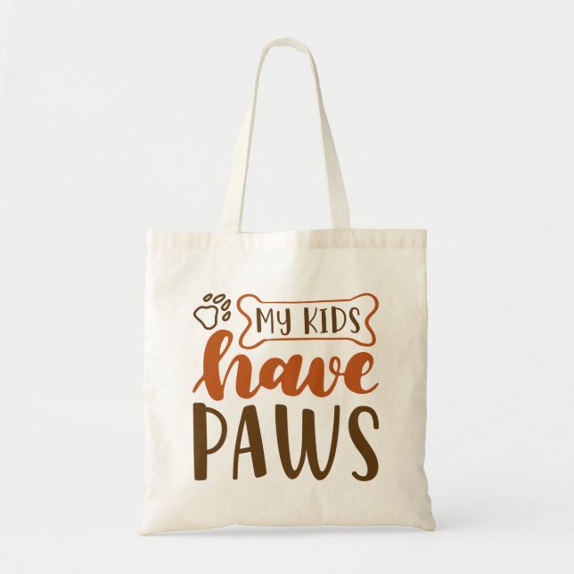 My Kids Have Paws Tote Bag (Front)