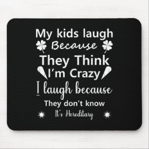 My Kids Laugh Because They Think..don’t Know It’s Mouse Mat