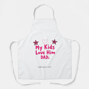 My Kids Love Him Apron – Awesome Dad Gift