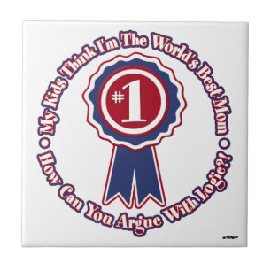 My Kids Think I'm The World's Best Mum - retro Tile