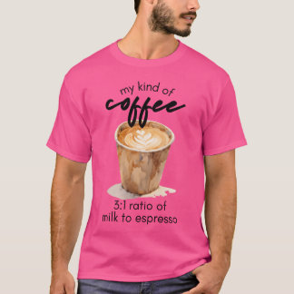 my kind of coffee girl T-Shirt