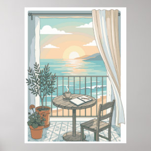 My Kind Of Morning Cosy Coffee Sunrise Balcony Poster
