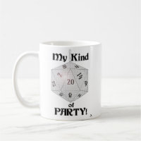 My Kind Of Party Epic Dice Role Player Gamer