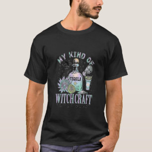 My Kind Of Witchcraft Wicca Wine Witchy Witch T-Shirt