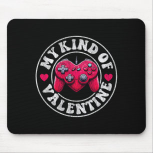 My Kind Valentine Gamer Cool Valentines Day Girl B Mouse Mat