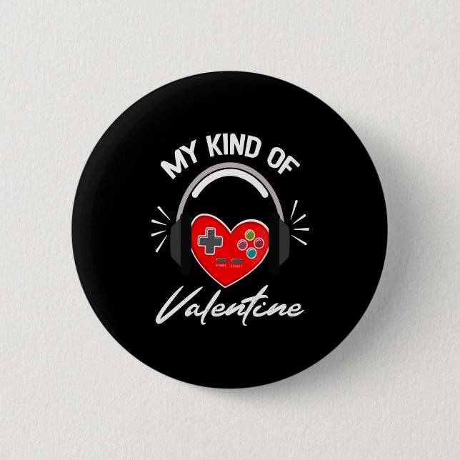 My Kind Valentine Gamer Valentines Day Gaming Boy  6 Cm Round Badge (Front)